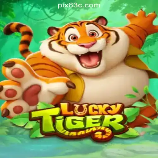 Exploring the Thrilling World of LuckyTiger on 63C.COM Platform-Oficial Slots Brasil