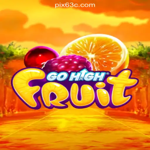 Unveiling GoHighFruit: The Official Slots Experience on 63C.COM Platform in Brasil